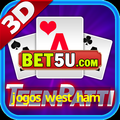 jogos west ham